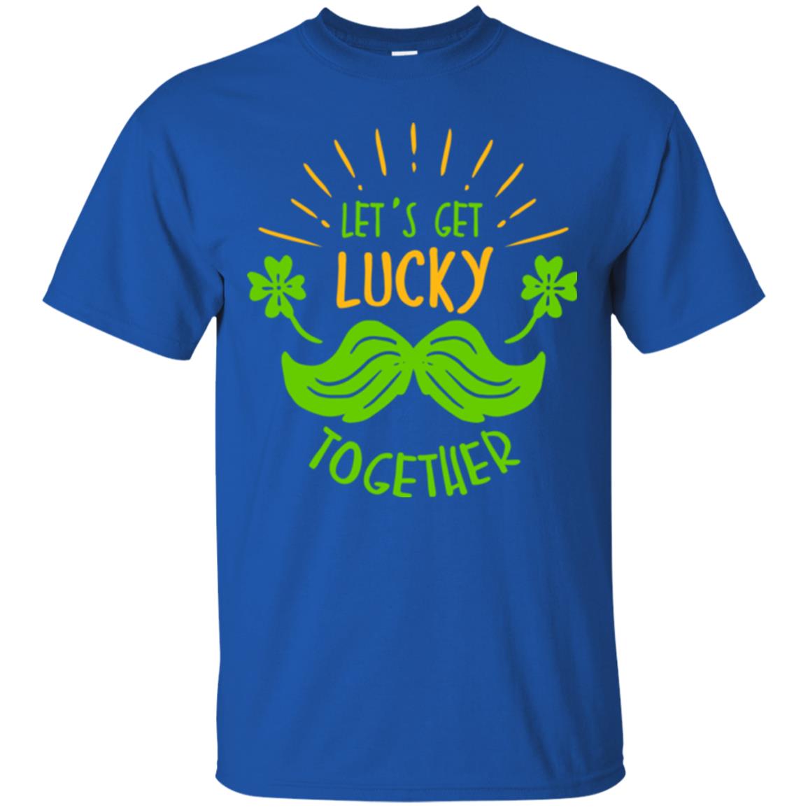 Saint Patrick's Day T-shirt Let's Get Lucky Together Royal
