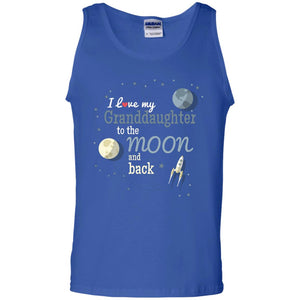 I Love My Granddaughter To The Moon And Back Grandparents ShirtG220 Gildan 100% Cotton Tank Top