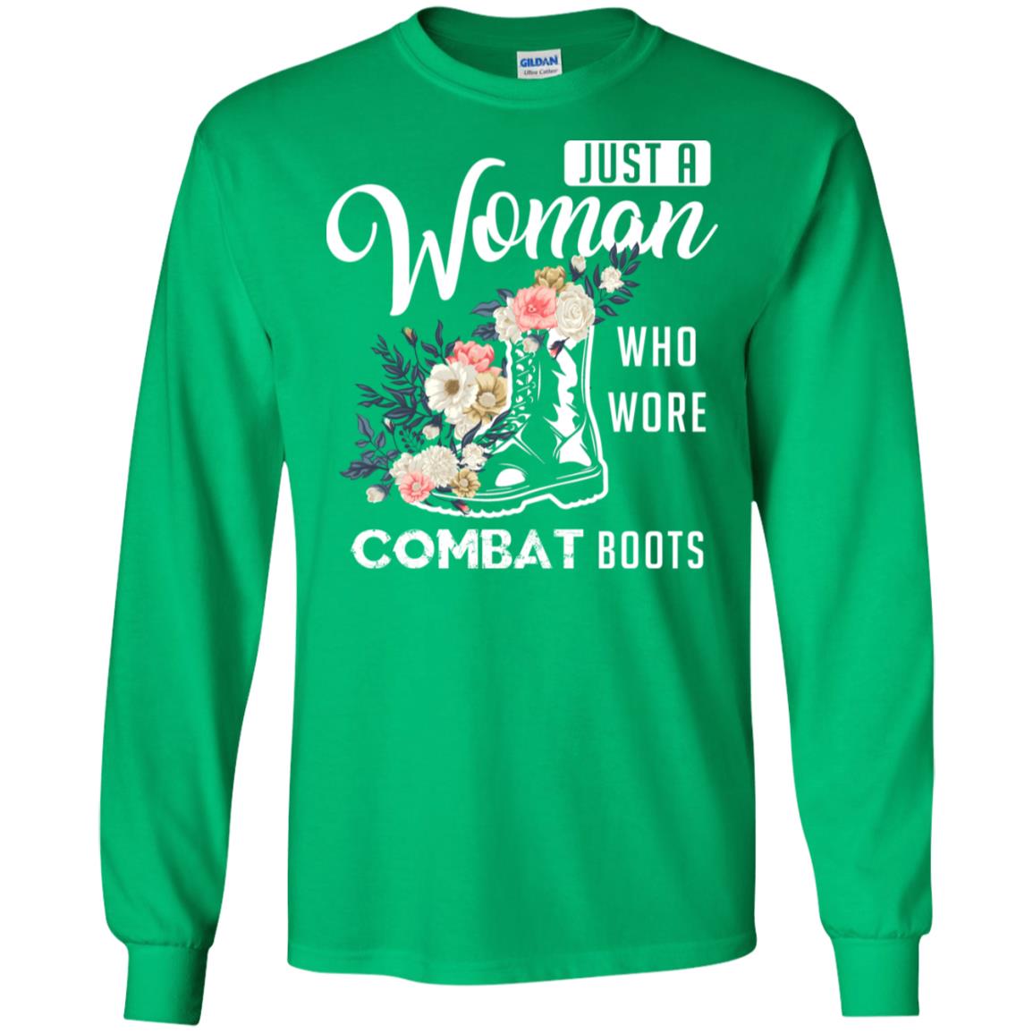 Just A Woman Who More Combat Boots Female Veteran T-shirt Irish Green