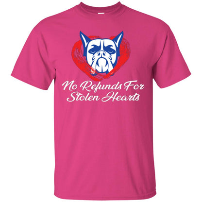 Dog Lover T-shirt No Refunds For Stolen Hearts Heliconia
