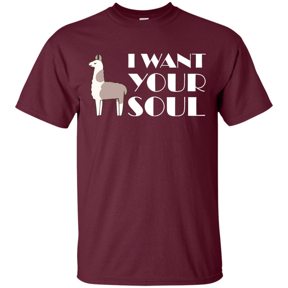 I Want Your Soul Llama Shirt Maroon