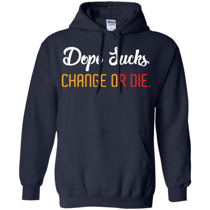 Dope Sucks Change Or Die T-shirt Navy