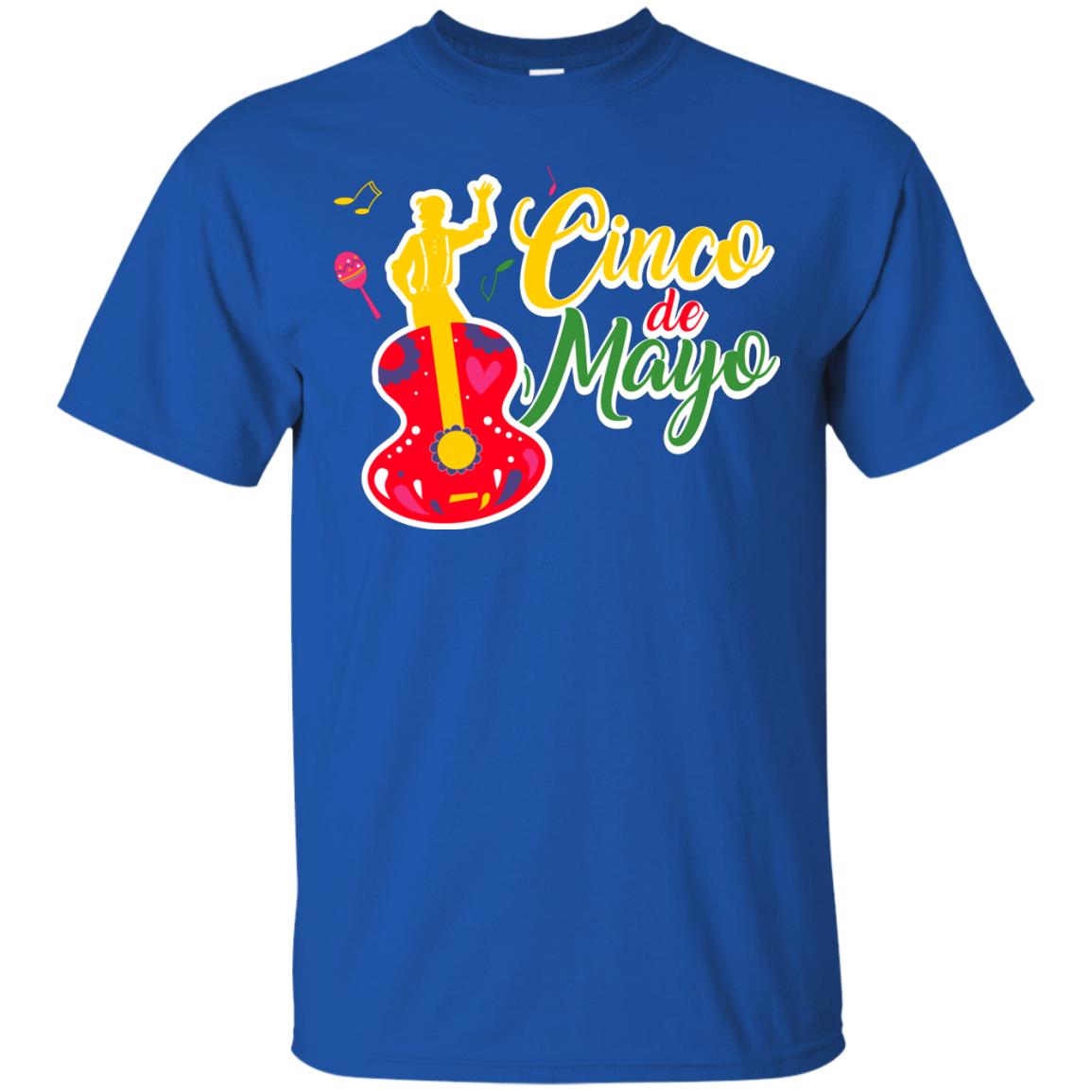 Cinco De Mayo Mexican Culture Festival On May 5th Shirt Royal