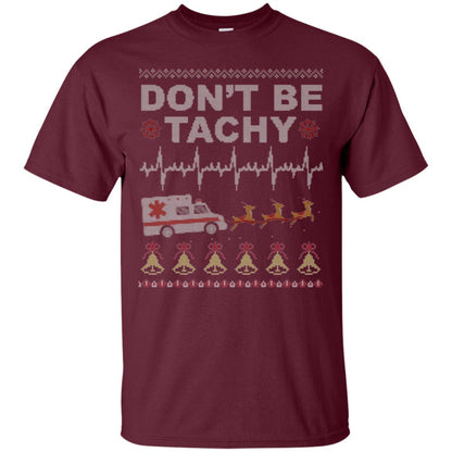 Nurse T-shirt Don_t Be Tachy Maroon