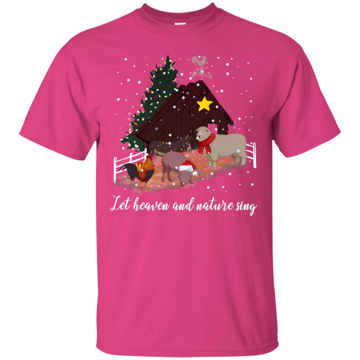 Let Heaven And Nature Sing Farming Farmer X-mas Gift Shirt Heliconia