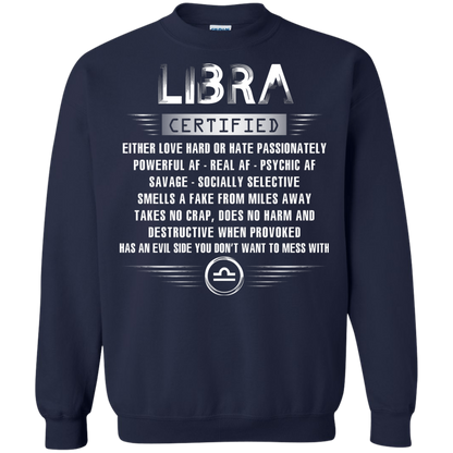 Libra Certified Either Love Hard Or Hate Passionately Powerful Af T-shirt