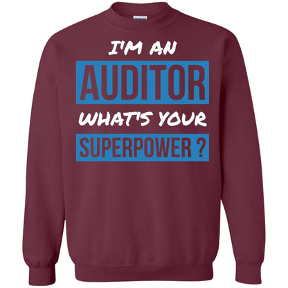 I_m An Auditor What_s Your Superpower T-shirt Maroon