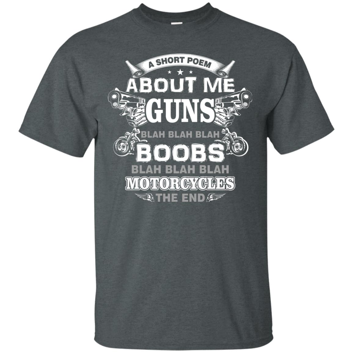 A Short Poem About Me Guns Blah Boobs Blah Motorcycles The End Dark Heather