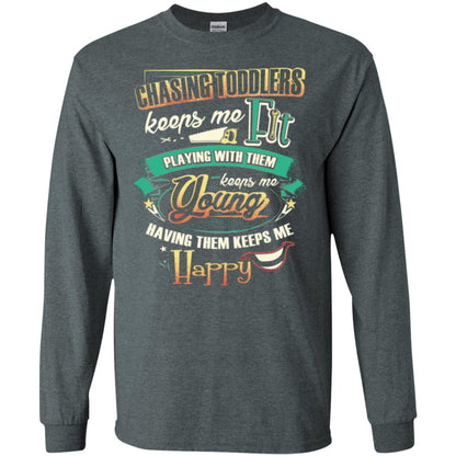 Chasing Toddlers Keeps Me Fit Shirt Dark Heather