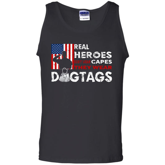 Real Heroes Don_t Wear Capes They Wear Dogtags Military T-shirt Black