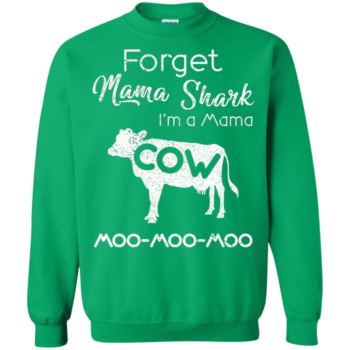 Forget Mama Shark I'm A Mama Cow Shirt Irish Green