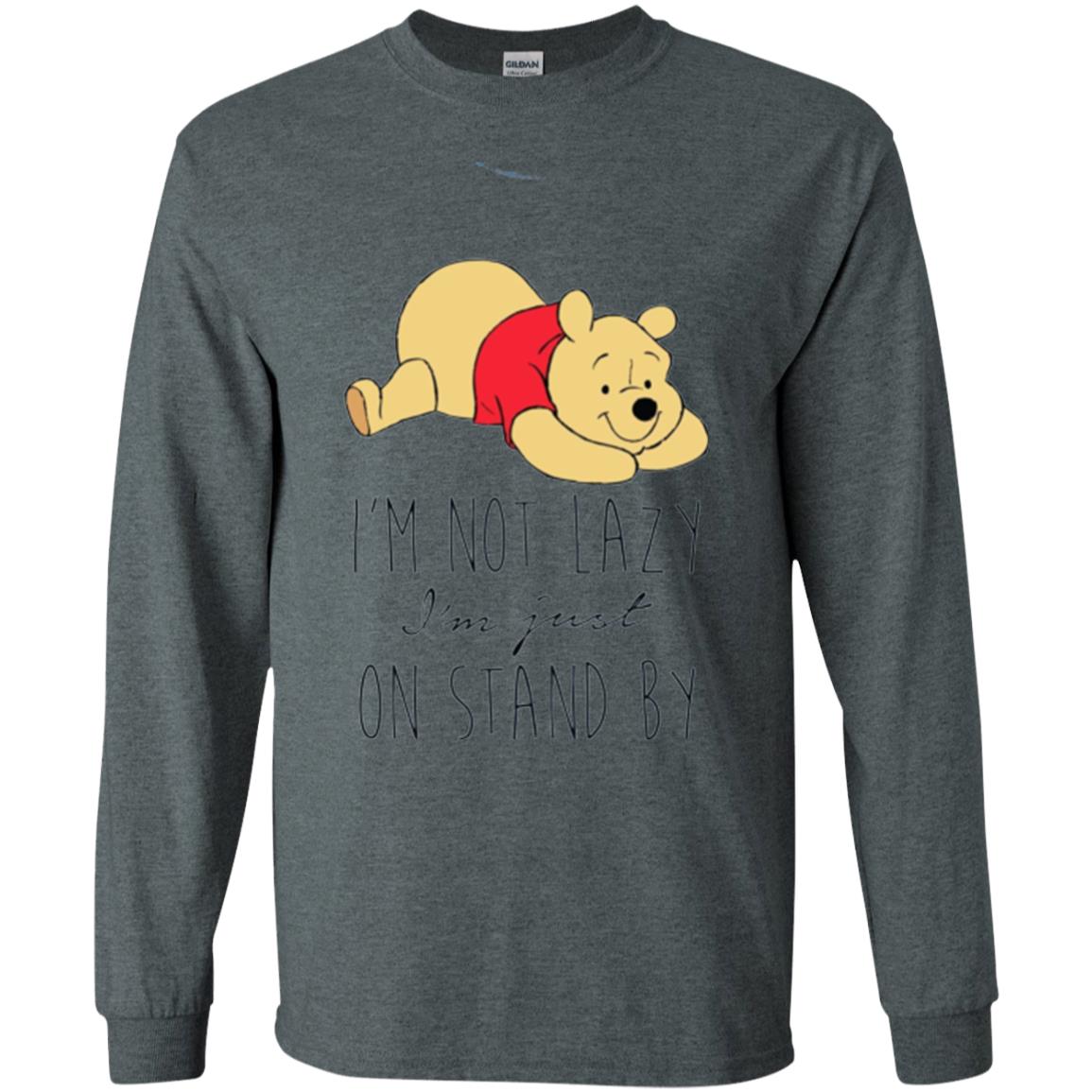 Bear Lover T -shirt I_m Not Lazy I_m Just On Stand By Dark Heather