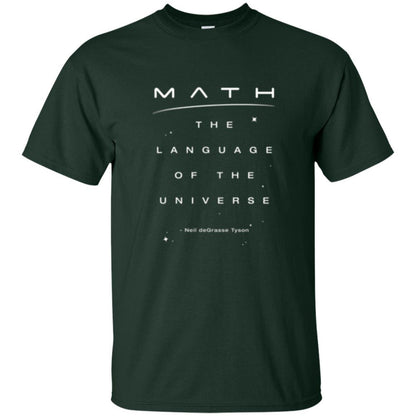 Math Lover T-shirt The Language Of The Universe Forest Green