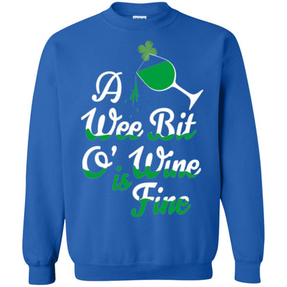 A Wee Bit O_ Wine Is Fine St. Patrick_s Day T-shirt Royal