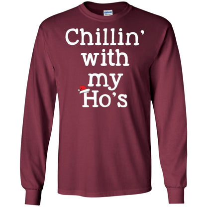 Christmas T-shirt Chillin With My Ho_s Maroon