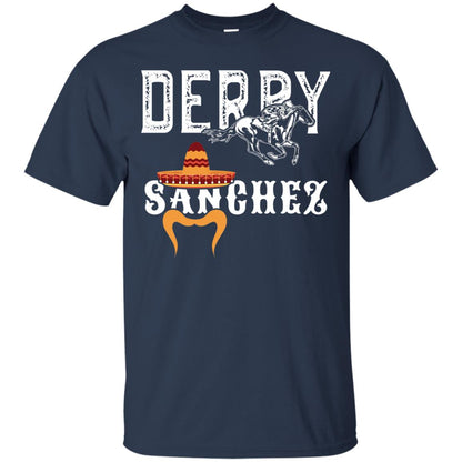 Derby Sanchez When Cinco De Mayo Derby Collide Shirt Navy