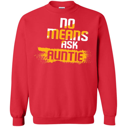 No Mean Ask Auntie Aunt Shirt For Womens Red