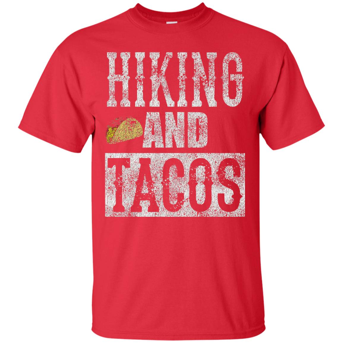 Hiking And Tacos Funny Taco Distressed T-shirt Red