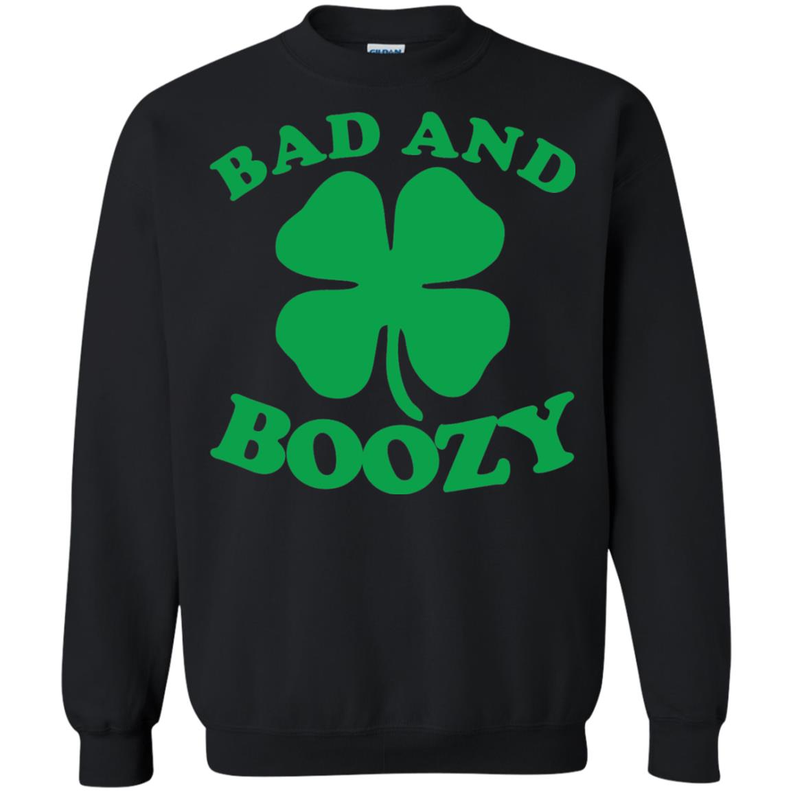 Bad And Boozy Saint Patricks Day T-shirt Black