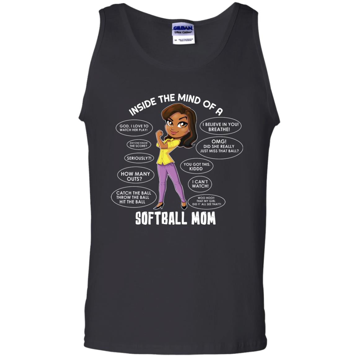 Inside The Mind Of A Softball Mom ShirtG220 Gildan 100% Cotton Tank Top