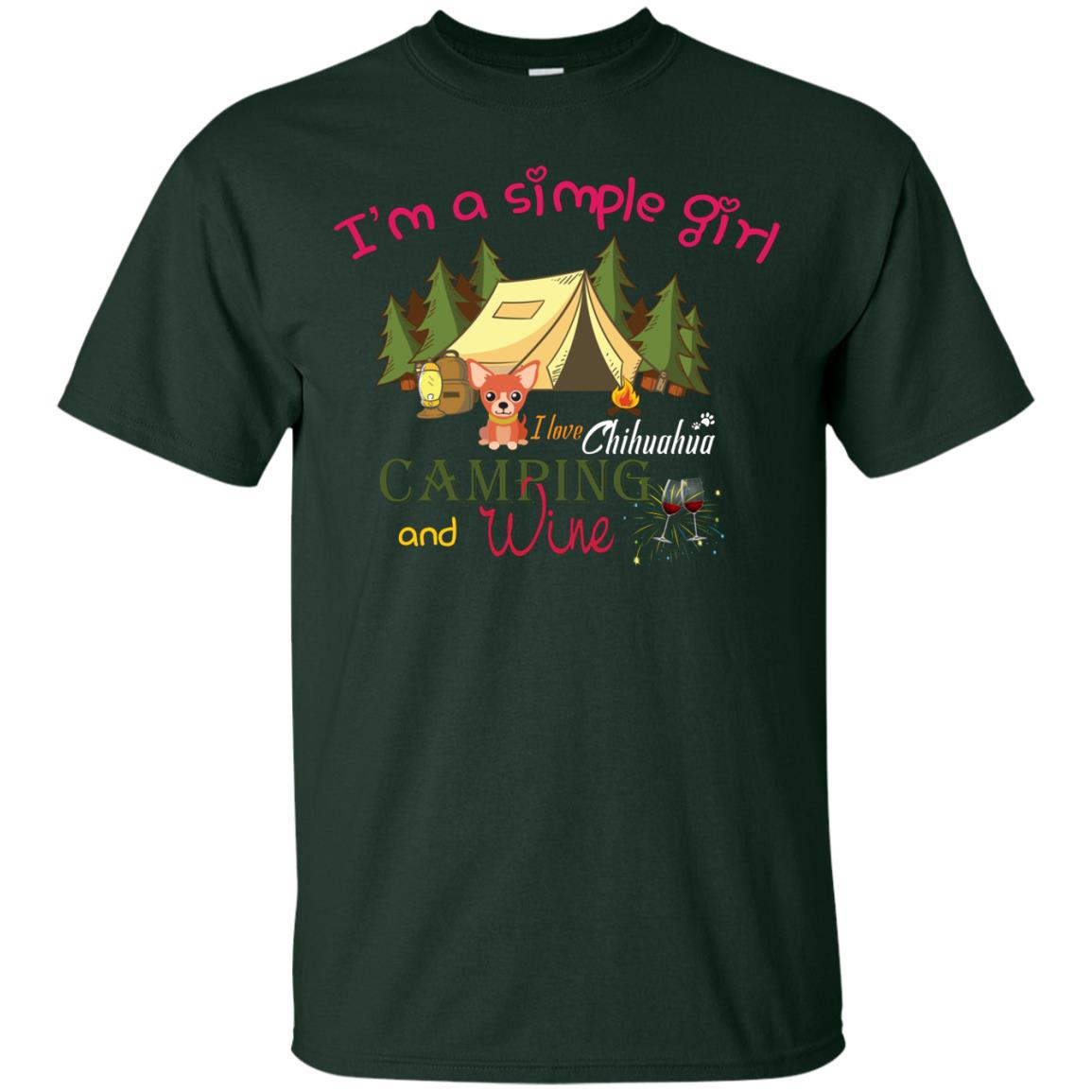 I’m A Simple Girl I Love Chihuahua Camping And Wine Shirt Forest