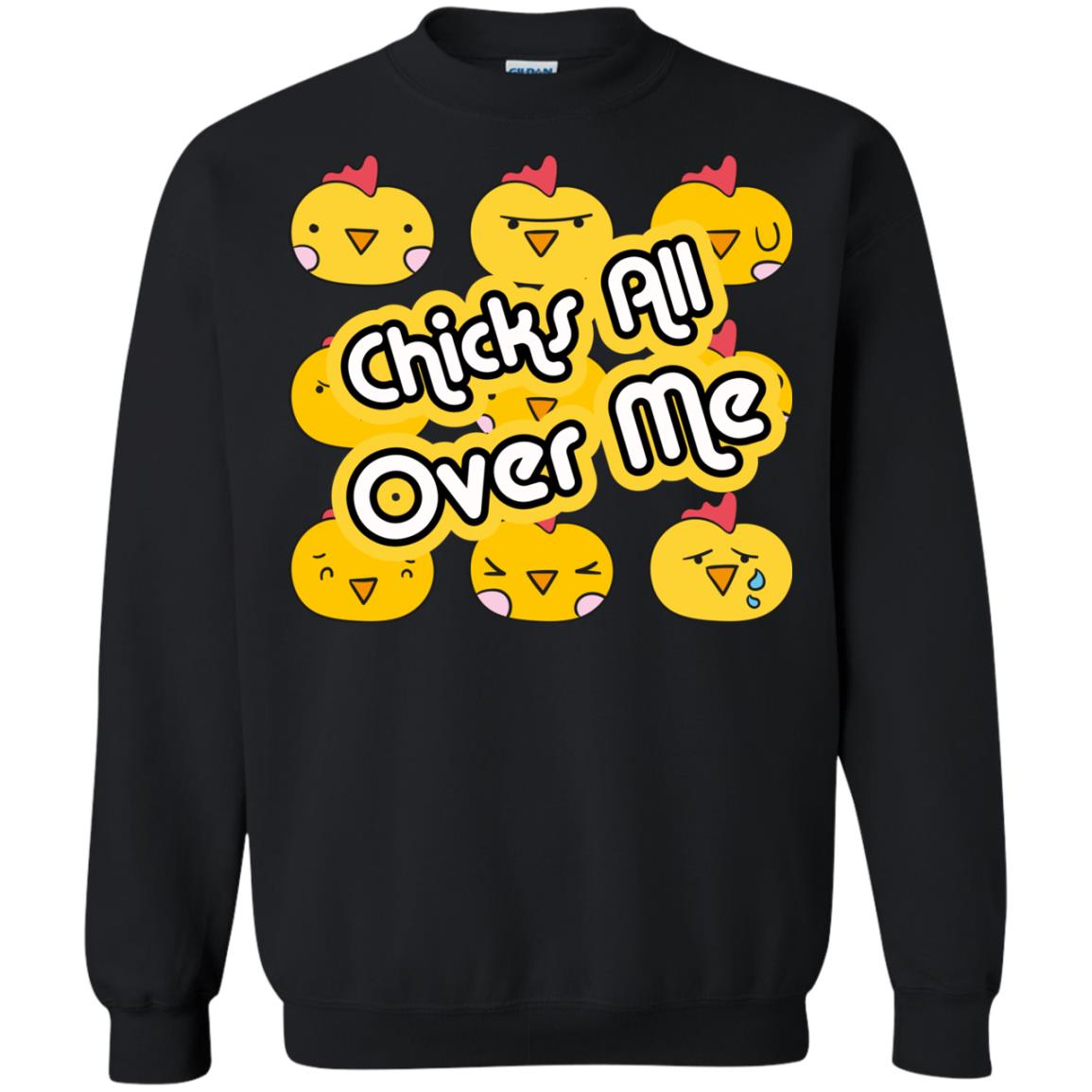 Chicks All Over Me Funny Chickens Shirt For Easter Day Black