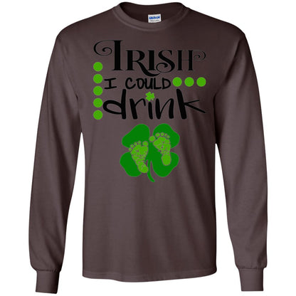 Baby Irish I Could Drink Pregnancy St Patrick_s Day T-shirt Dark Chocolate
