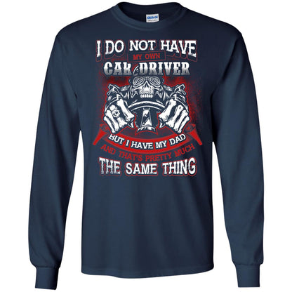 But I Have My Dad And Thats Pretty Much The Same Thing Family Shirt Navy