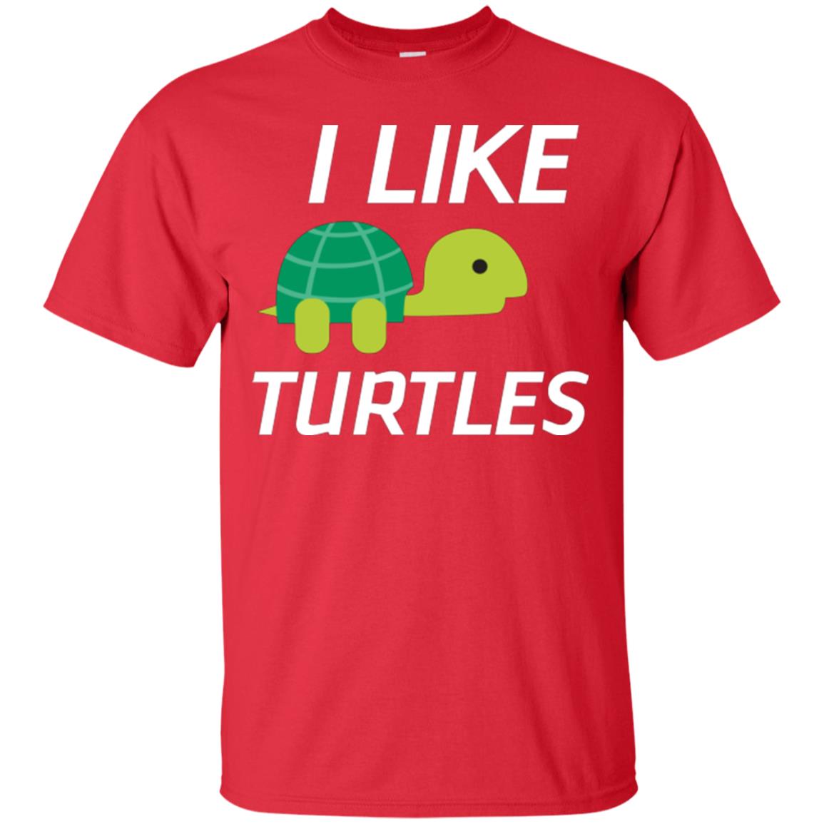I Like Turtles Gift T-shirt Turtles Lover Red