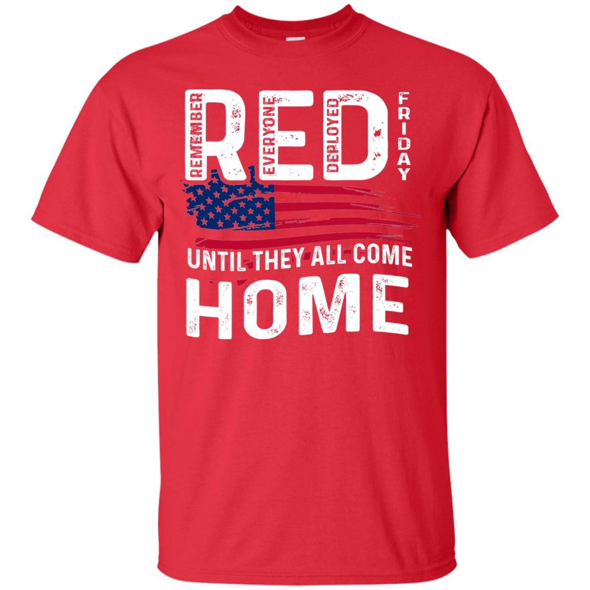 Nation Wear Red Day T-shirt Red Friday Until They All Come Home Red