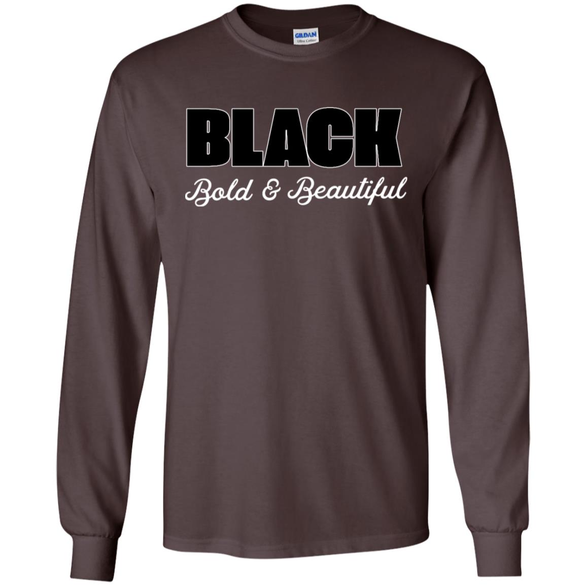 Black Bold And Beautiful Shirt Dark Chocolate