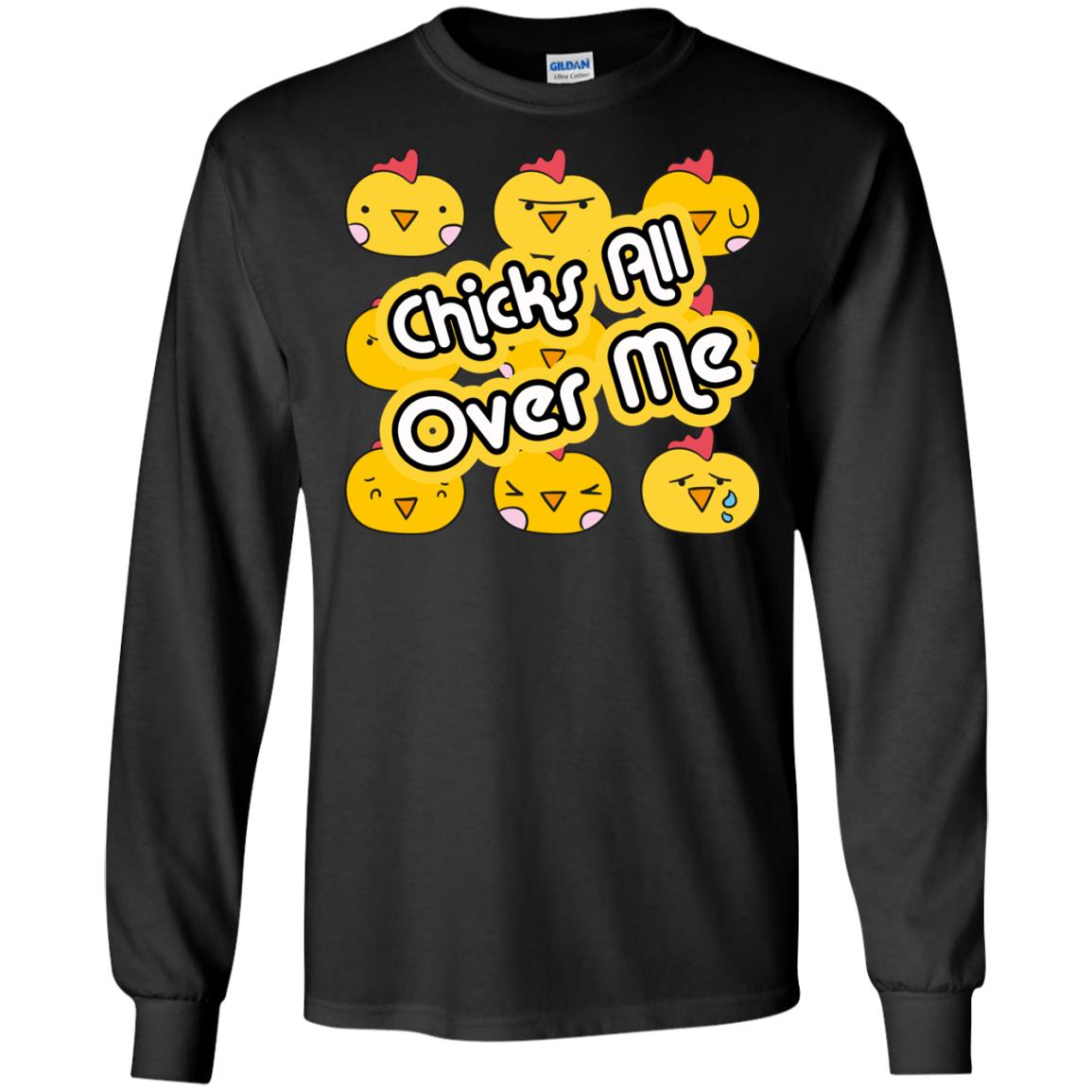Chicks All Over Me Funny Chickens Shirt For Easter Day Black