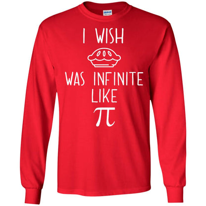 Funny Pi Day Shirt I Wish Pie Was Infinite Like Pi Red
