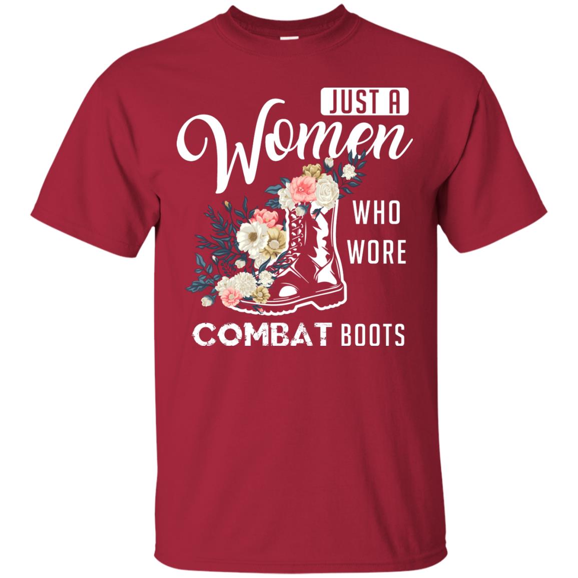 Just A Women Who Wore Combat Boots Female Veteran T-shirt Cardinal