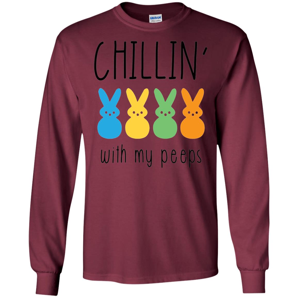 Chillin With My Peeps Happy Easter T-shirt Maroon
