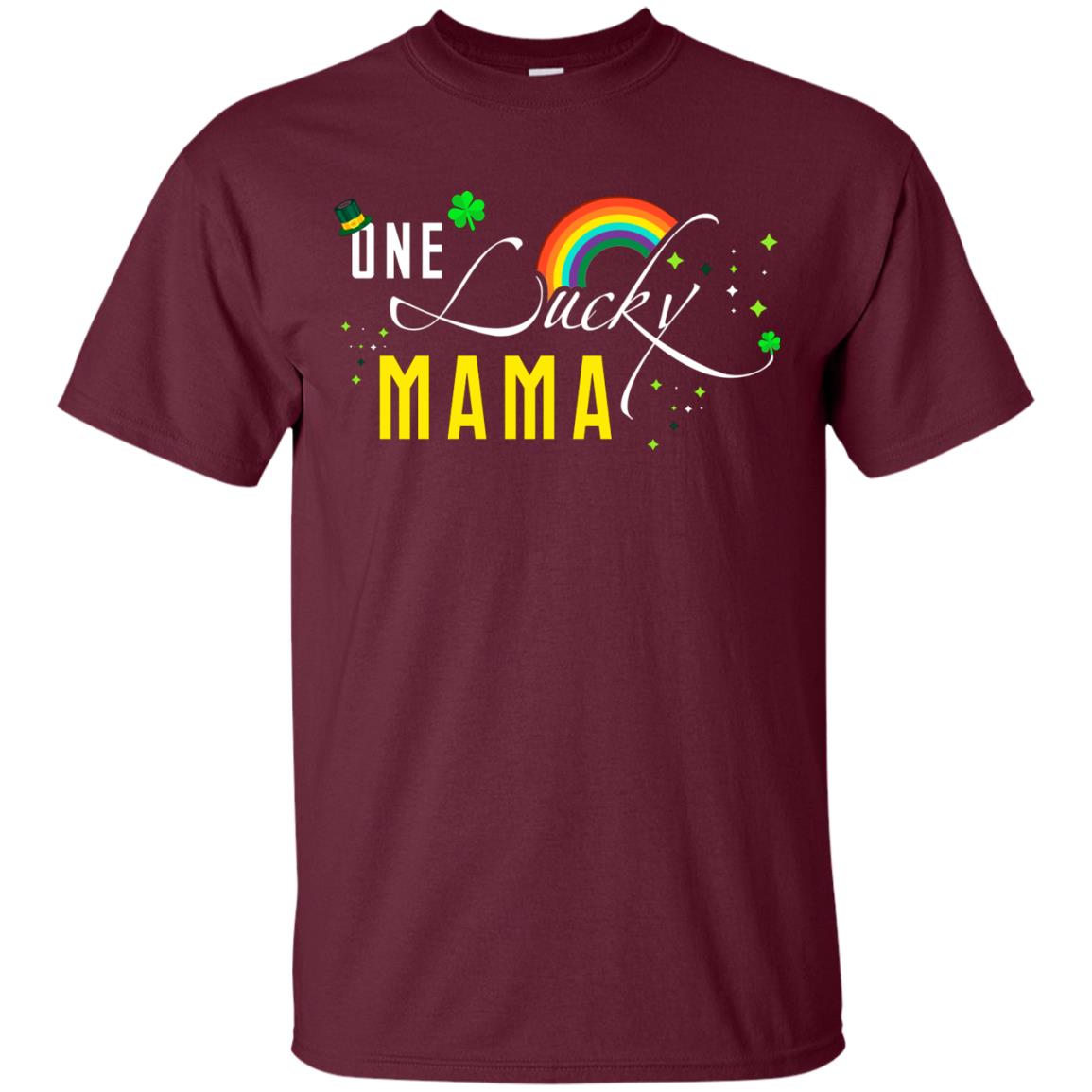 One Lucky Mama St. Patrick_s Day T-shirt Maroon