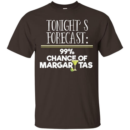 Tonights Forecast Chance Of Margaritas T-shirt Dark Chocolate