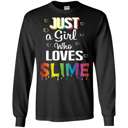 Slime Lovers T-shirt Just A Girl Who Loves Slime Black