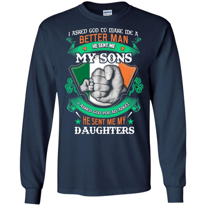 He Sent Me My Sons He Sent Me My Daughters Saint Patrick's Day Shirt For Dad Navy
