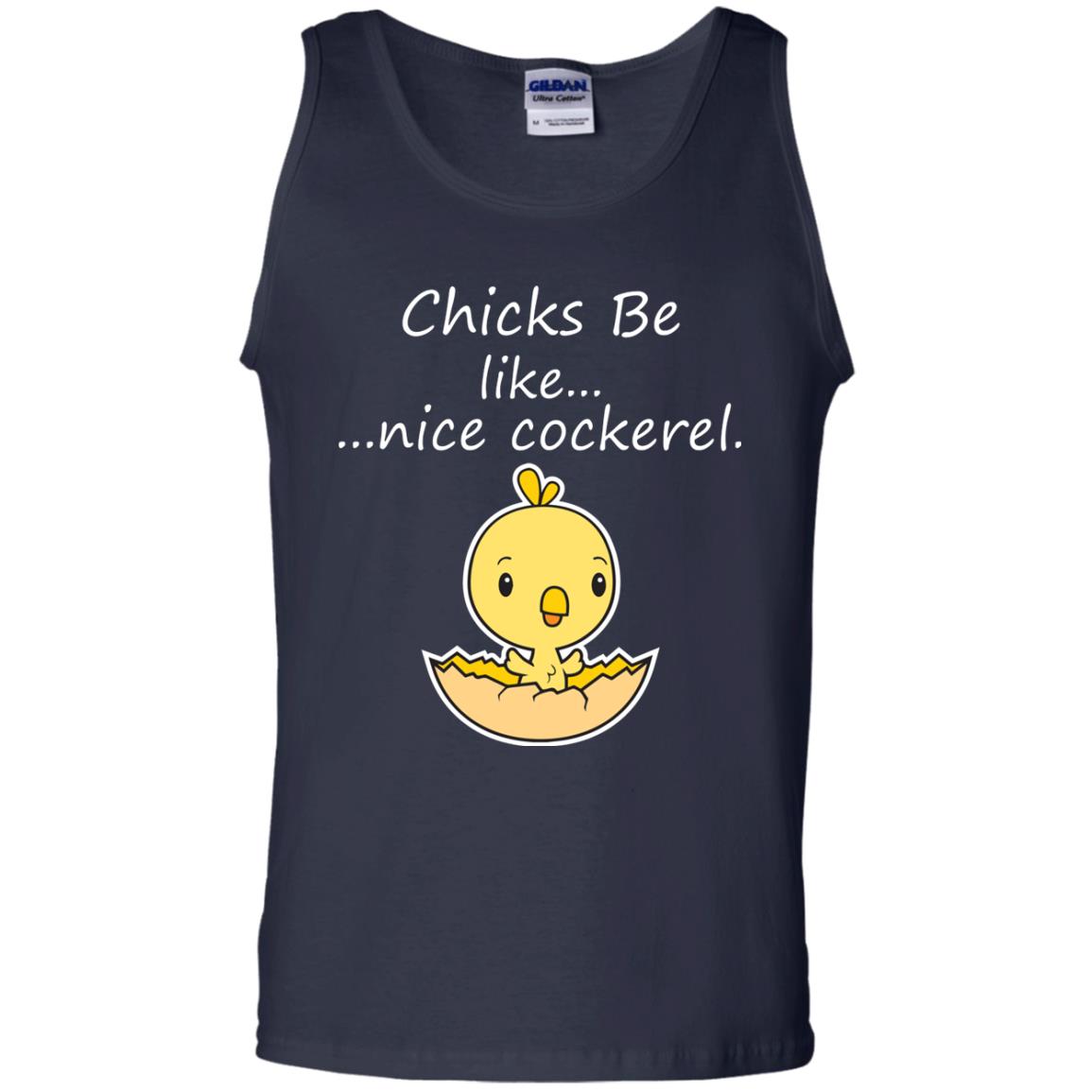 Chicks Be Like Nice Cockerel Funny Saying T-shirt For Easter Day Navy