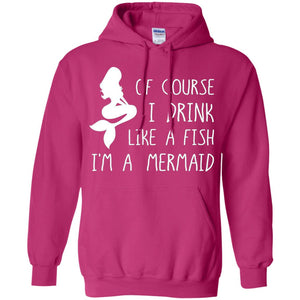 I Drink Like A Fish Im A Mermaid Drinking T-shirt