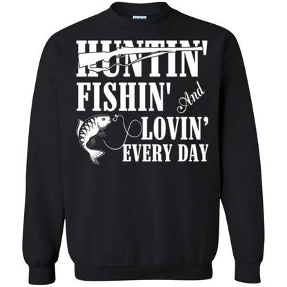 Hunting Lovers T-shirt Huntin_ Fishin_ And Lovin_ Everyday Black