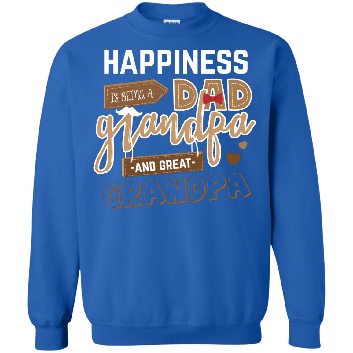 Happiness Is Being A Dad Grandpa And Great Grandpa Shirt Royal