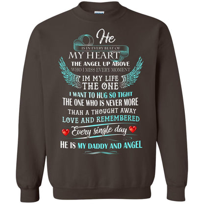 He Is In Every Beat Of My Heart The Angel Up Above He Is My Dad And Angel Shirt Dark Chocolate
