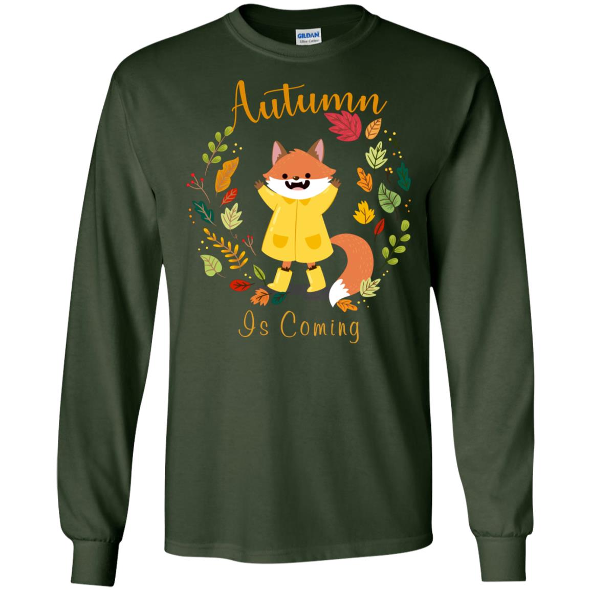 Autumn Is Coming Shirt Forest Green