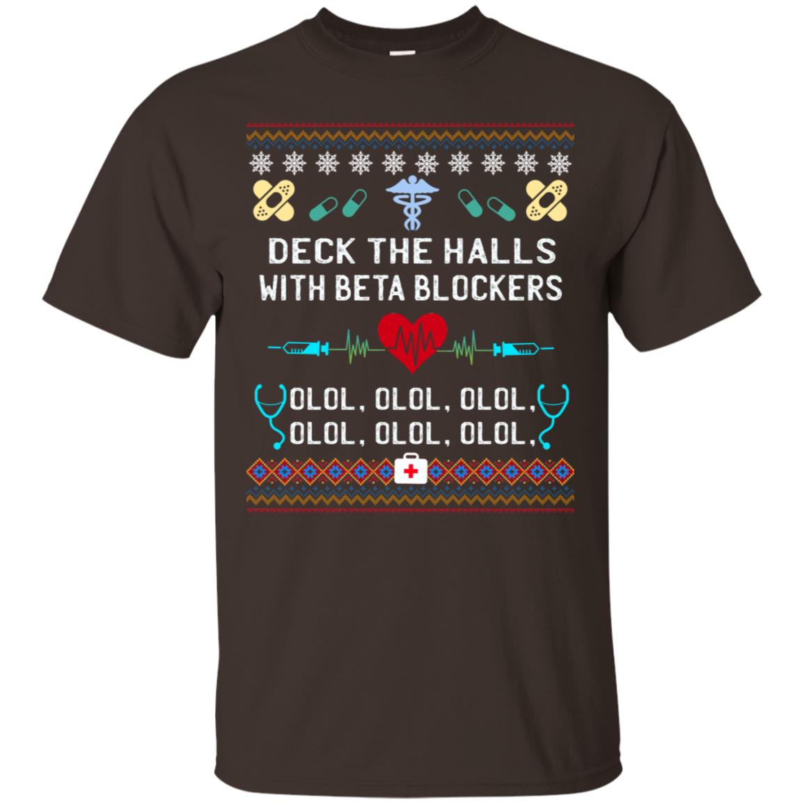 Deck The Halls With Beta Blockers Nursing X-mas Quote Shirt Dark Chocolate