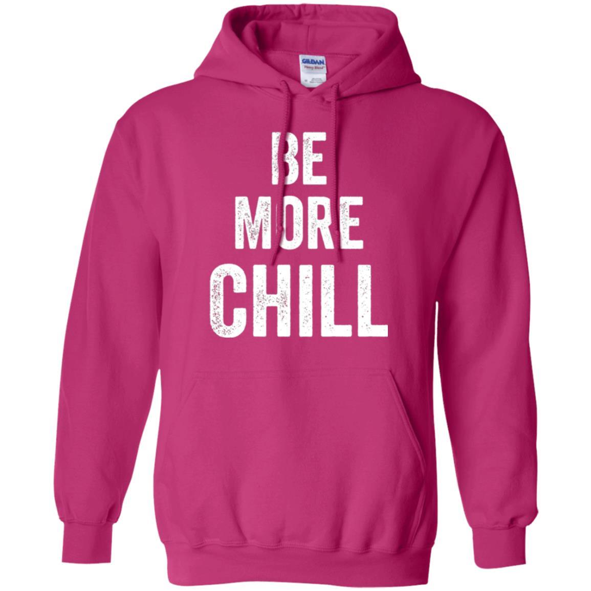 Christmas T-shirt Be More Chill T-shirt Heliconia