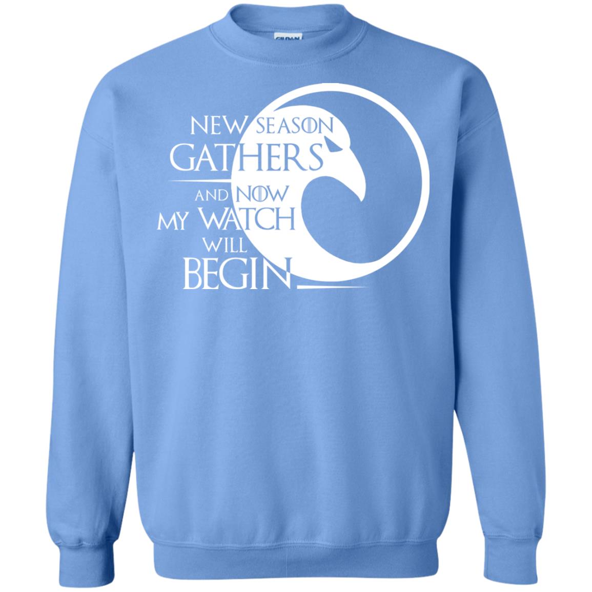 New Season Gathers And Now My Watch Will Begin Game Of Thrones Fan T-shirt Carolina Blue
