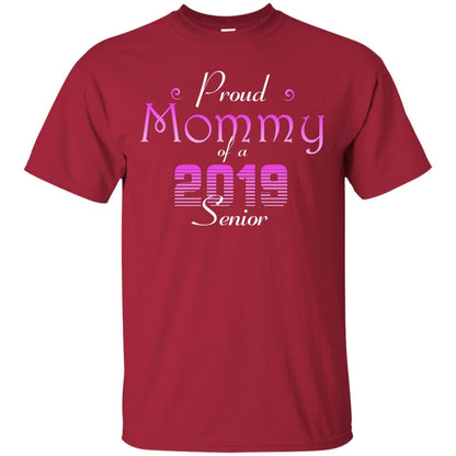 Proud Mommy Of 2019 Senior Mother Shirt Cardinal