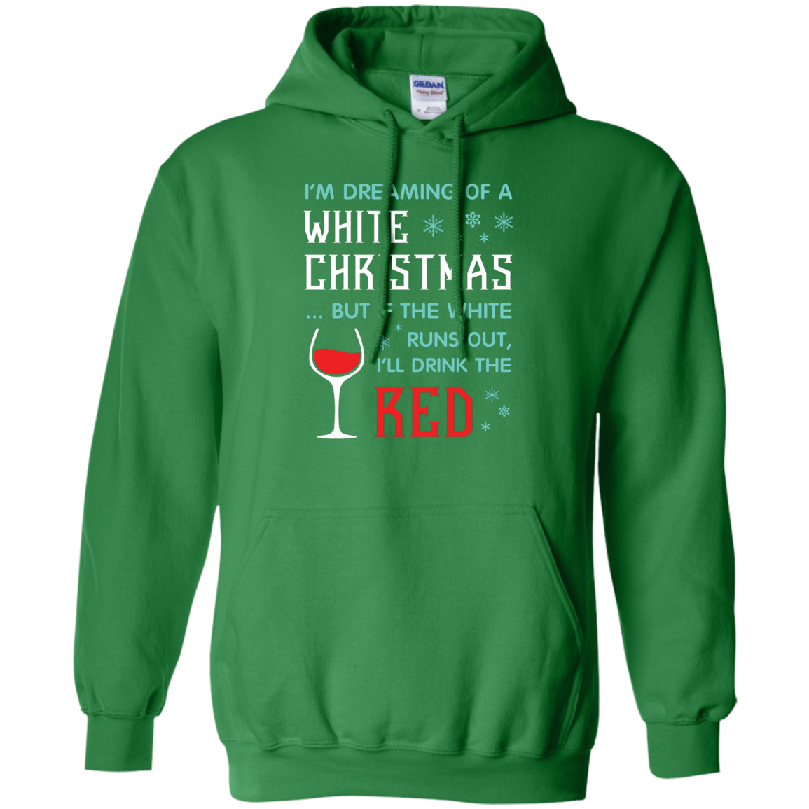 Christmas T-shirt I'm Dreaming Of A White Christmas Irish Green